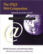 The LaTeX Web Companion Integrating TeX, HTML and XML (TTCT series)